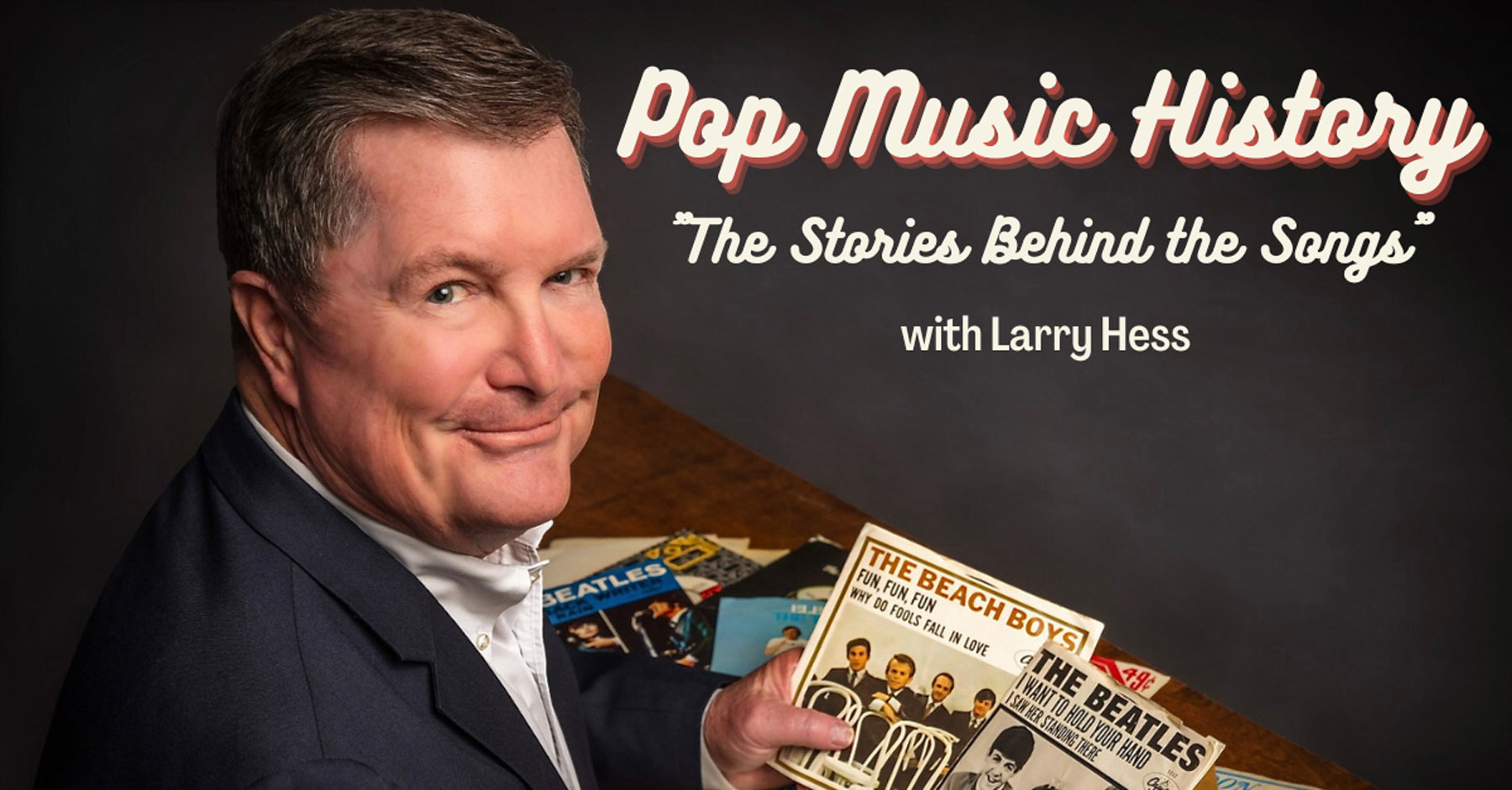 Pop Music History - Larry Hess